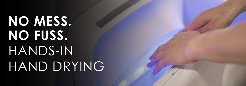 No mess. No Fuss. Hands in hand drying